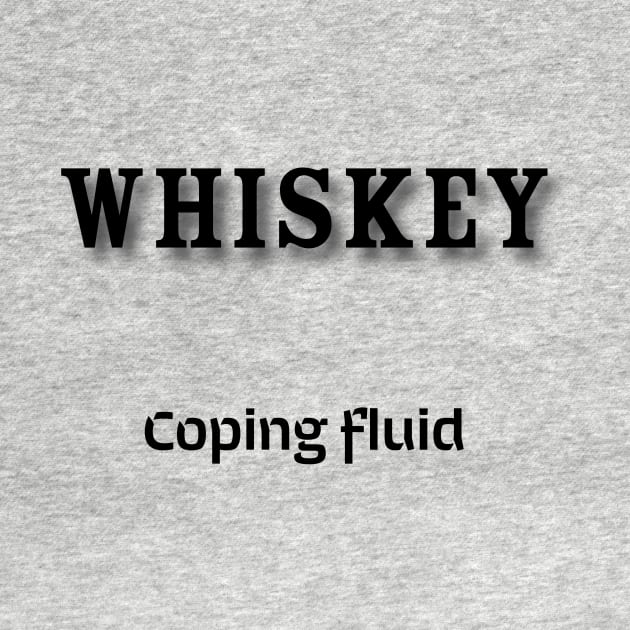 Whiskey: Coping fluid by Old Whiskey Eye